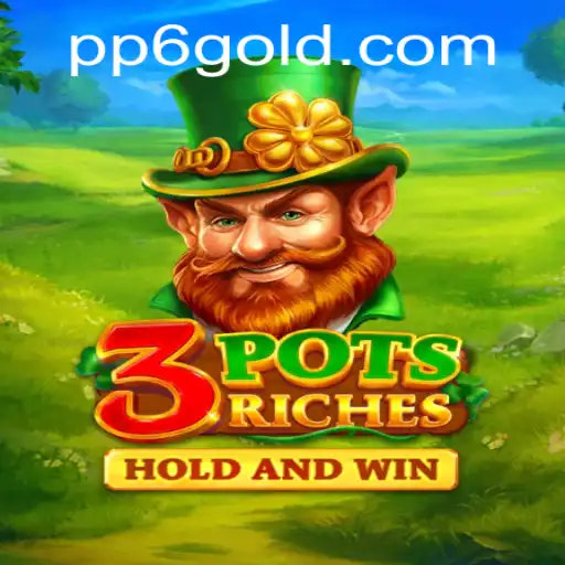 Exploring the Thrills and Intricacies of 3potsRiches
