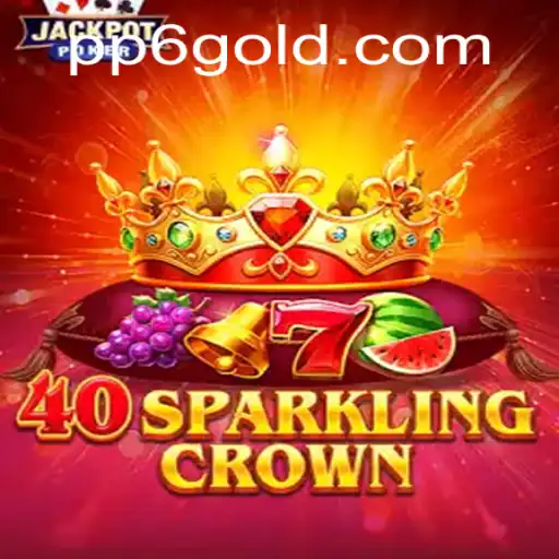 Unlocking the Thrills of 40SparklingCrown: An Engaging Gaming Experience with PP6 PH Login