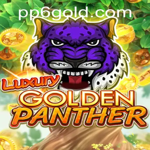 Discover the Thrill of LUXURYGOLDENPANTHER: A Premier Gaming Experience