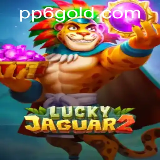 Dive into the Adventure of Luckyjaguar2: A Comprehensive Guide
