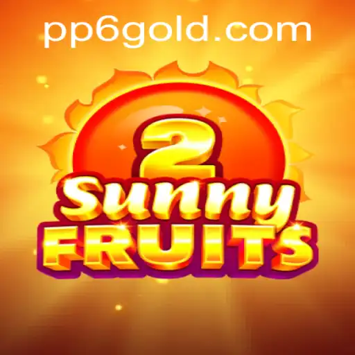 Discover the Exciting World of SunnyFruits2 and Learn About PP6 PH Login